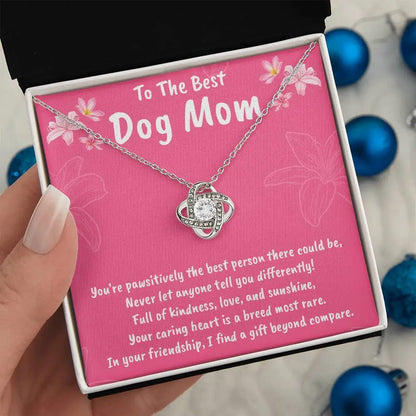 To The Best Dog Mom