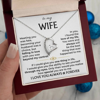 To My Wife I Love You Always & Forever