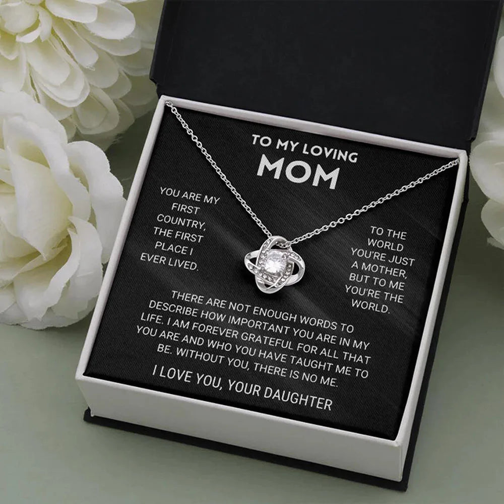 To My Loving Mom - Love Knot