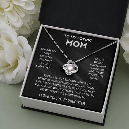 To My Loving Mom - Love Knot