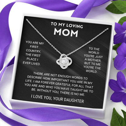 To My Loving Mom - Love Knot