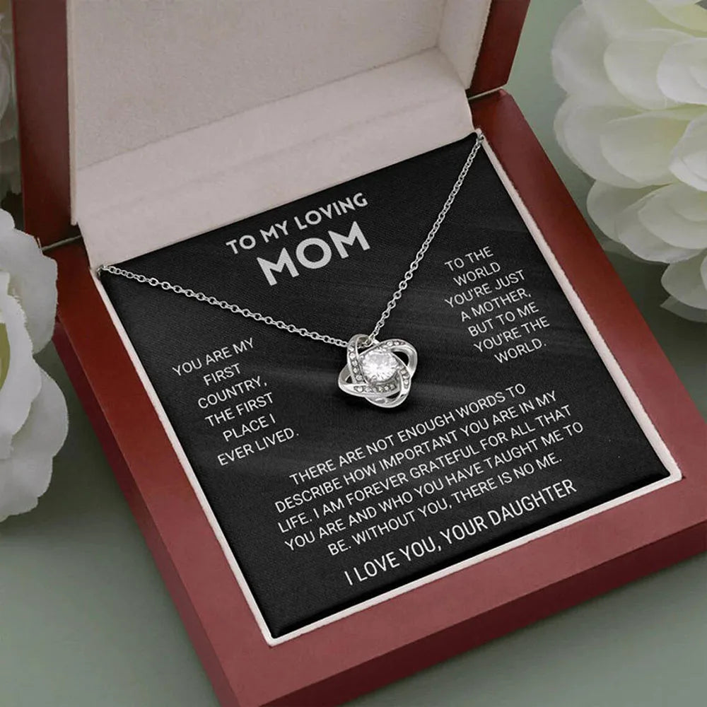 To My Loving Mom - Love Knot