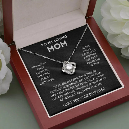 To My Loving Mom - Love Knot